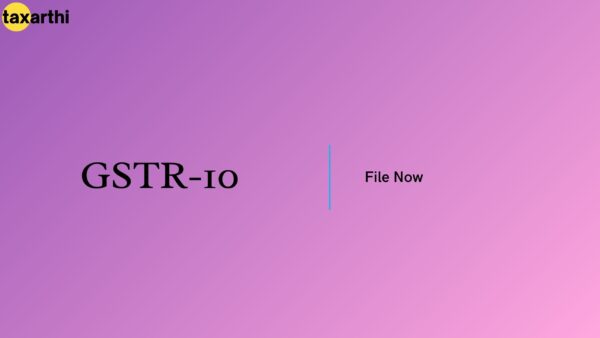 GSTR-10