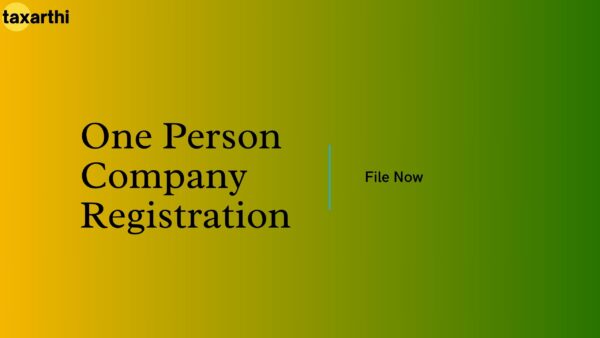 One Person Company Registration