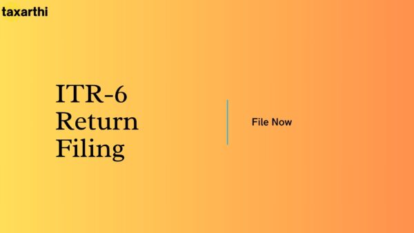 ITR-6 Return Filing