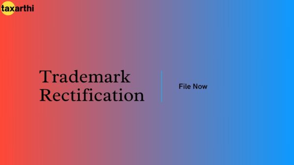 Trademark Rectification