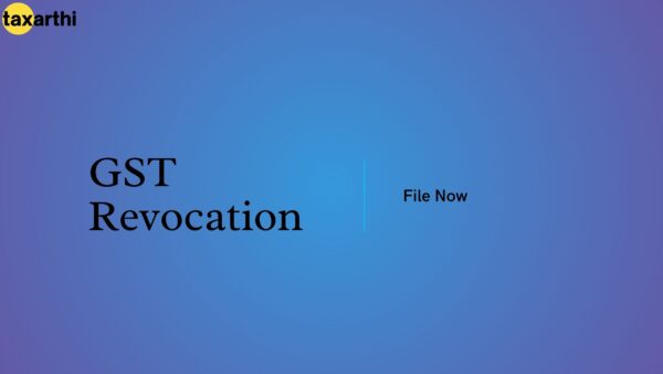 GST Revocation