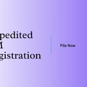 Expedited TM Registration