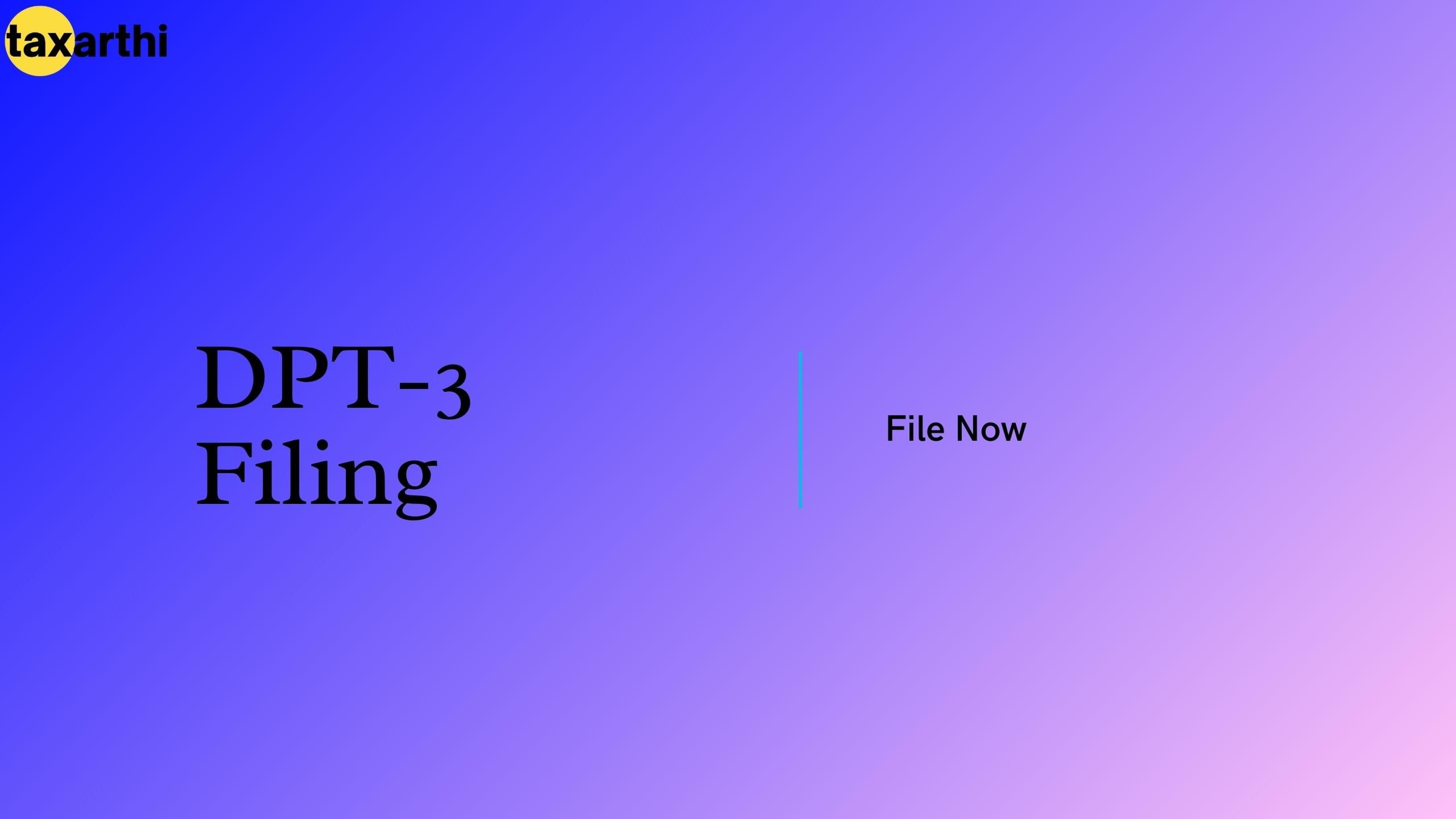 DPT-3 Filing