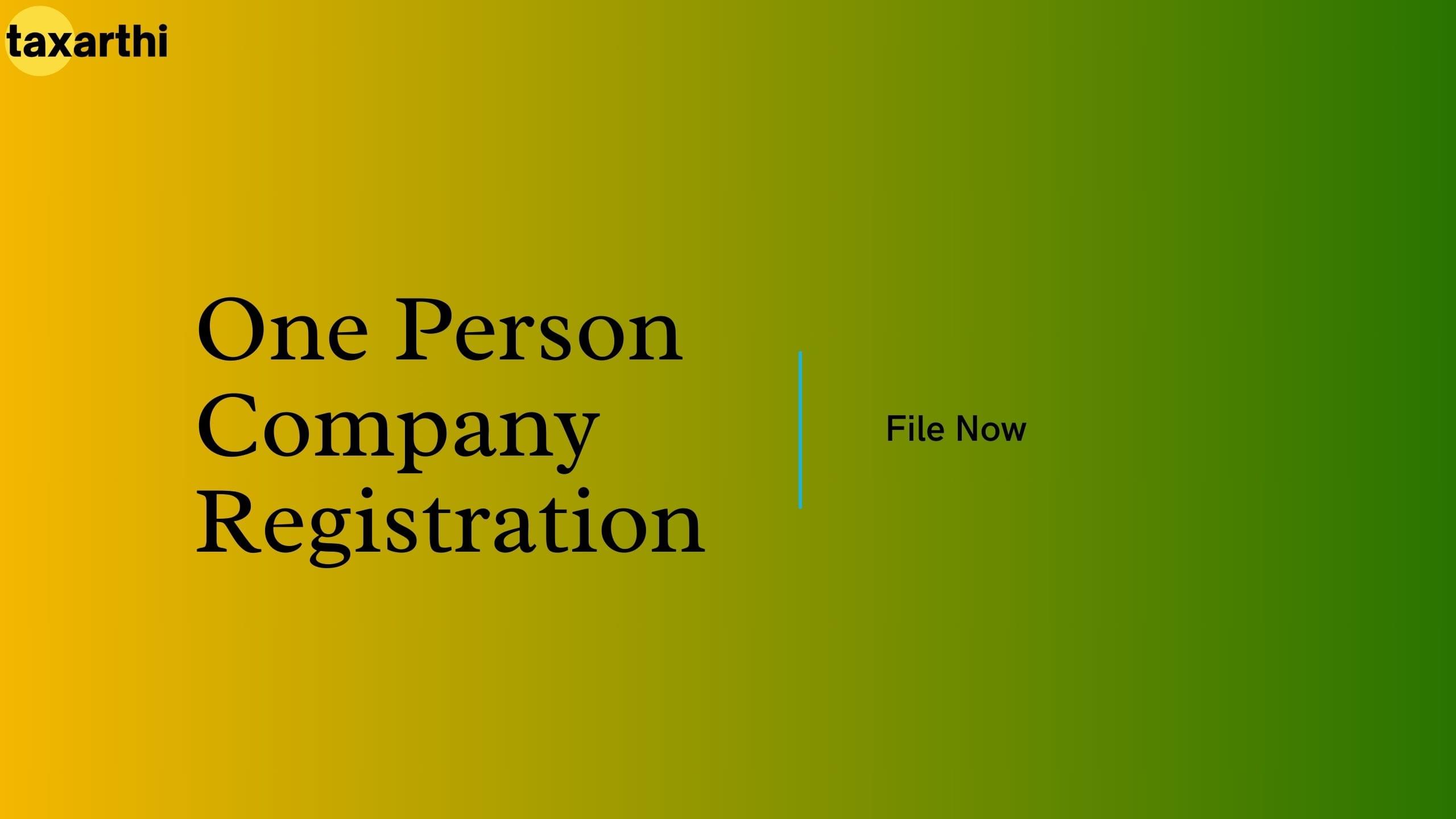 One Person Company Registration
